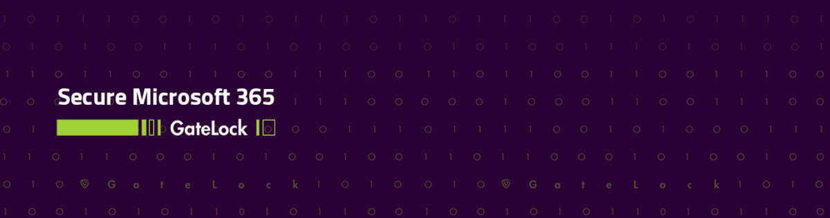Secure Microsoft 365 | Gatelock Cyber Security Solutions – Gatelock